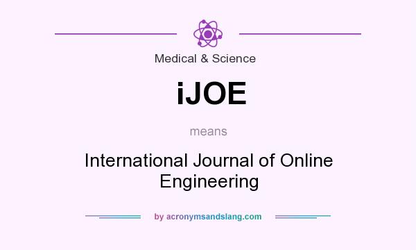 What does iJOE mean? It stands for International Journal of Online Engineering