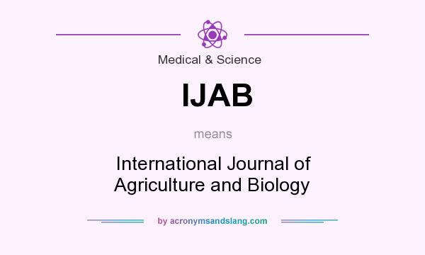 What does IJAB mean? It stands for International Journal of Agriculture and Biology