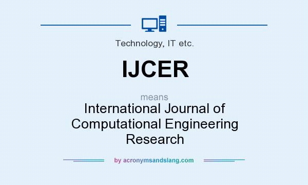 What does IJCER mean? It stands for International Journal of Computational Engineering Research