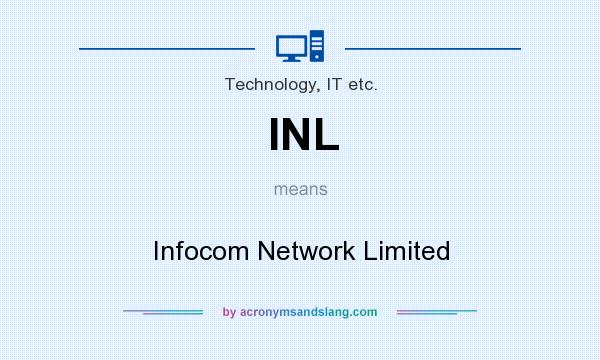 What does INL mean? It stands for Infocom Network Limited