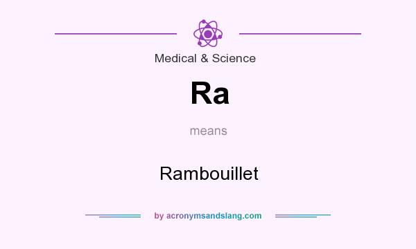 What does Ra mean? It stands for Rambouillet