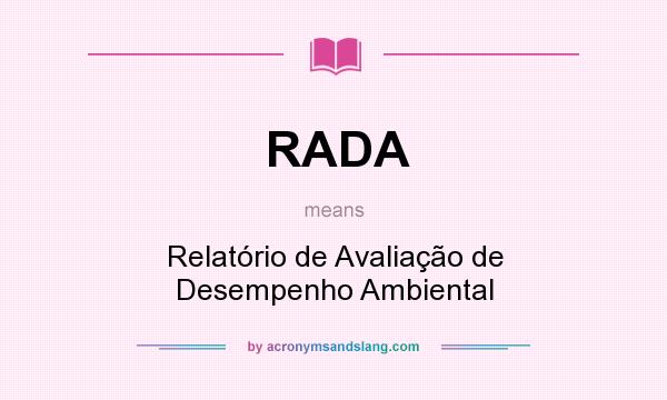 What does RADA mean? It stands for Relatório de Avaliação de Desempenho Ambiental
