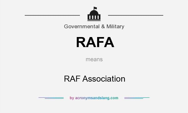 What does RAFA mean? It stands for RAF Association