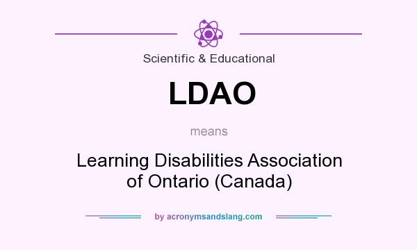 What does LDAO mean? It stands for Learning Disabilities Association of Ontario (Canada)