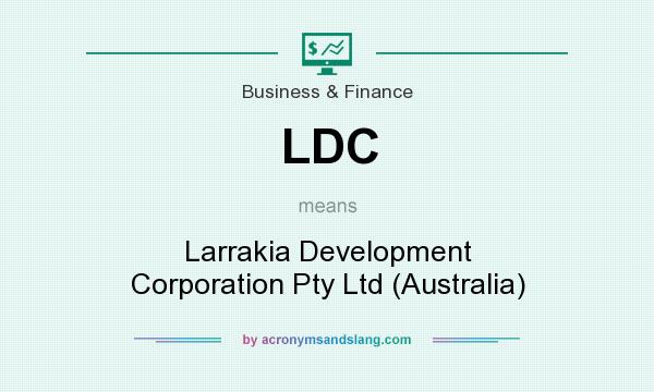 What does LDC mean? It stands for Larrakia Development Corporation Pty Ltd (Australia)