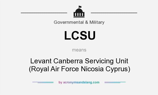 What does LCSU mean? It stands for Levant Canberra Servicing Unit (Royal Air Force Nicosia Cyprus)