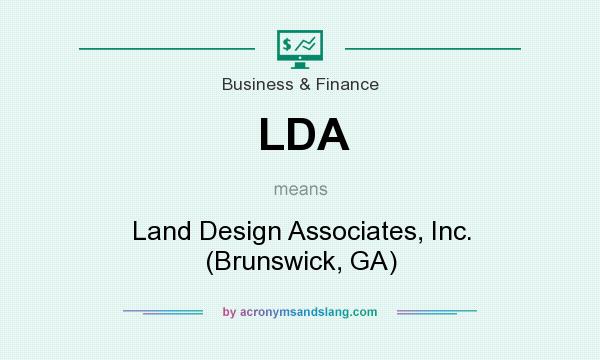 What does LDA mean? It stands for Land Design Associates, Inc. (Brunswick, GA)