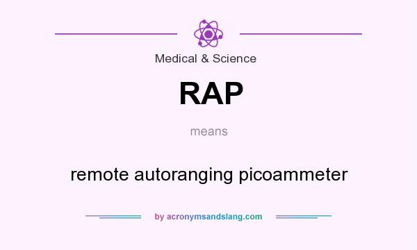 What does RAP mean? It stands for remote autoranging picoammeter