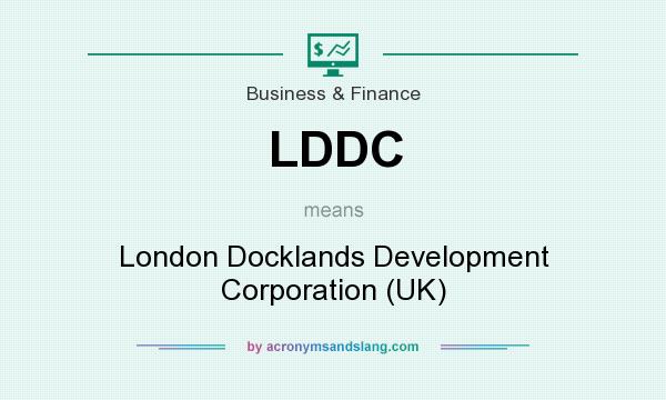 What does LDDC mean? It stands for London Docklands Development Corporation (UK)