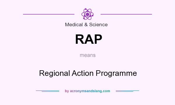 What does RAP mean? It stands for Regional Action Programme