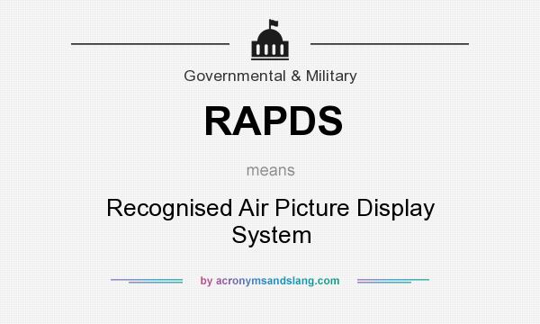 What does RAPDS mean? It stands for Recognised Air Picture Display System
