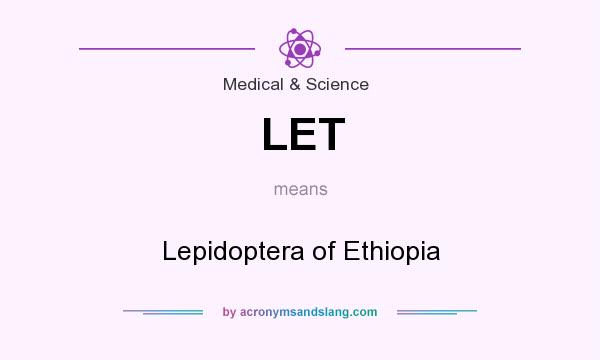 What does LET mean? It stands for Lepidoptera of Ethiopia