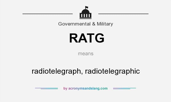 What does RATG mean? It stands for radiotelegraph, radiotelegraphic