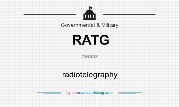 What does RATG mean? It stands for radiotelegraphy