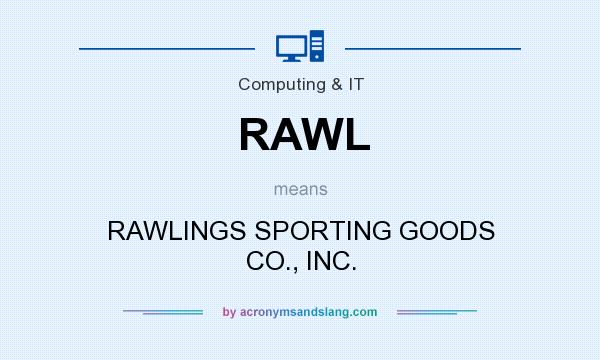 What does RAWL mean? It stands for RAWLINGS SPORTING GOODS CO., INC.