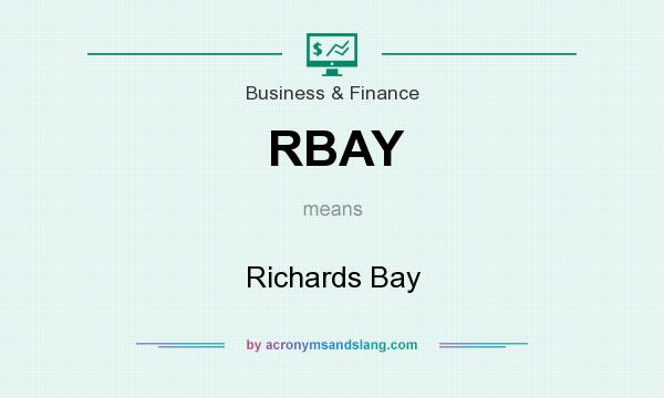 What does RBAY mean? It stands for Richards Bay