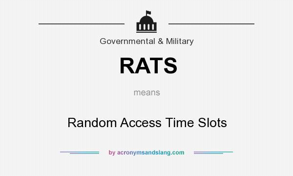 What does RATS mean? It stands for Random Access Time Slots