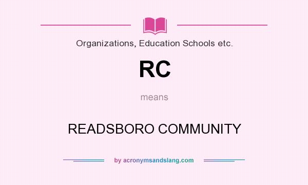 What does RC mean? It stands for READSBORO COMMUNITY