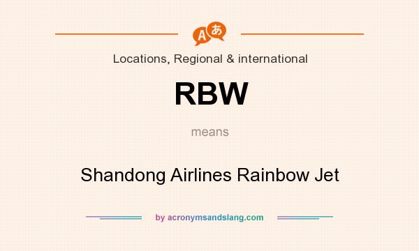 What does RBW mean? It stands for Shandong Airlines Rainbow Jet
