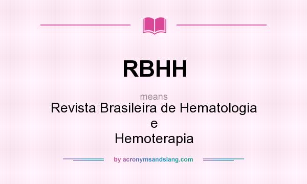 What does RBHH mean? It stands for Revista Brasileira de Hematologia e Hemoterapia