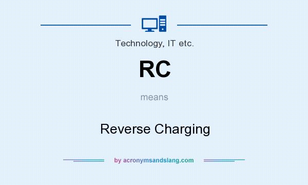What does RC mean? It stands for Reverse Charging