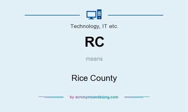 What does RC mean? It stands for Rice County