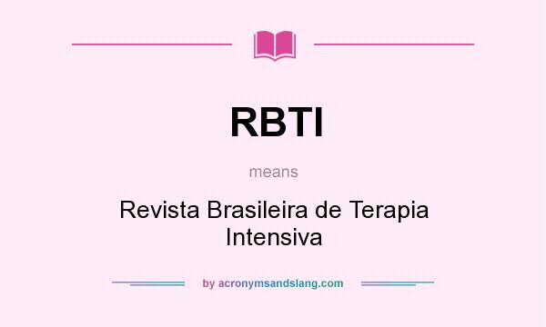 What does RBTI mean? It stands for Revista Brasileira de Terapia Intensiva