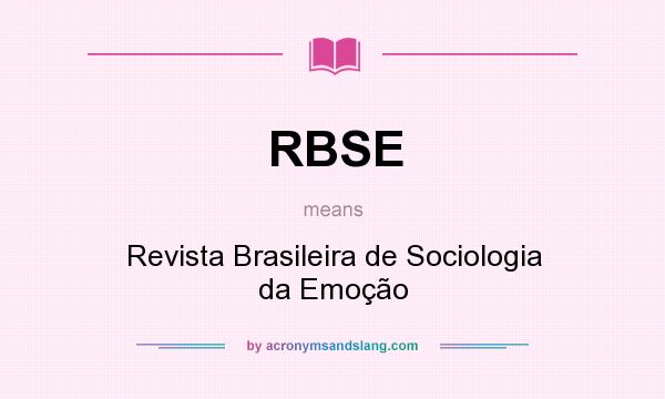 What does RBSE mean? It stands for Revista Brasileira de Sociologia da Emoção