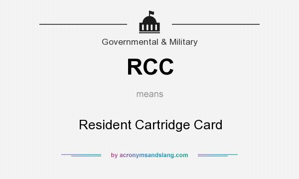 What does RCC mean? It stands for Resident Cartridge Card