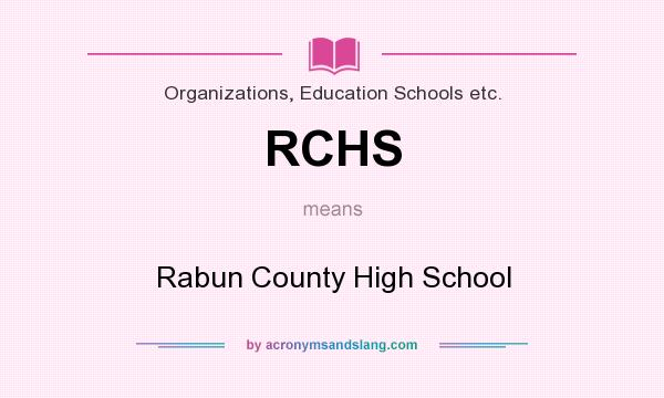 What does RCHS mean? It stands for Rabun County High School