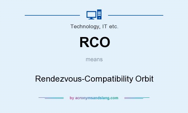 What does RCO mean? It stands for Rendezvous-Compatibility Orbit