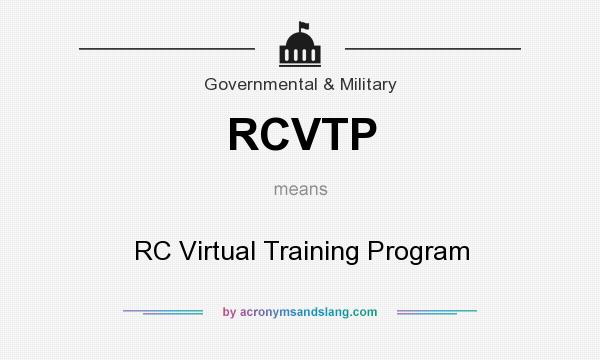What does RCVTP mean? It stands for RC Virtual Training Program