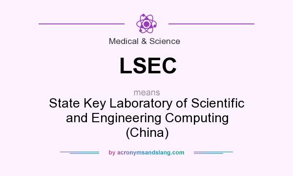 What does LSEC mean? It stands for State Key Laboratory of Scientific and Engineering Computing (China)