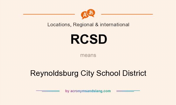 What does RCSD mean? It stands for Reynoldsburg City School District