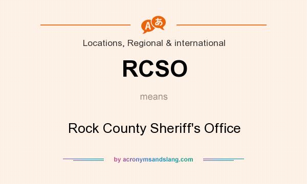 What does RCSO mean? It stands for Rock County Sheriff`s Office