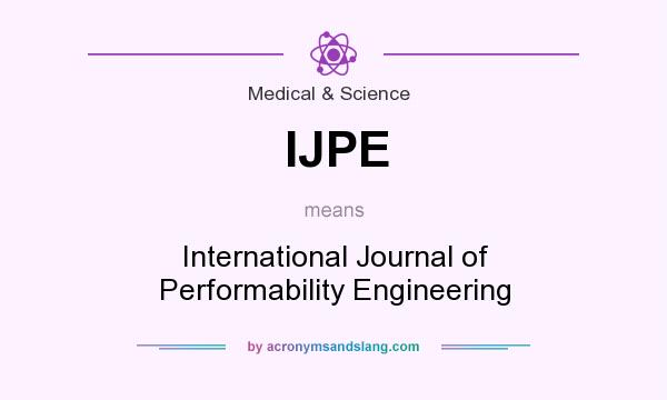 What does IJPE mean? It stands for International Journal of Performability Engineering
