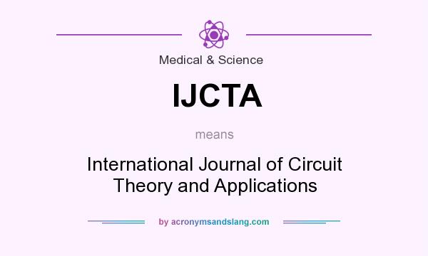 What does IJCTA mean? It stands for International Journal of Circuit Theory and Applications
