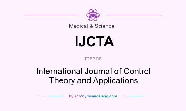 What does IJCTA mean? It stands for International Journal of Control Theory and Applications