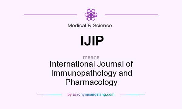 What does IJIP mean? It stands for International Journal of Immunopathology and Pharmacology