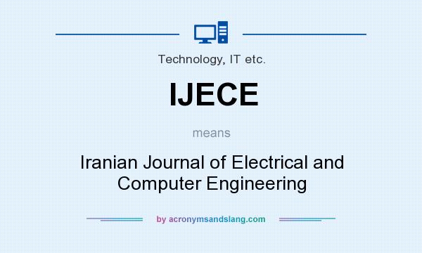 What does IJECE mean? It stands for Iranian Journal of Electrical and Computer Engineering