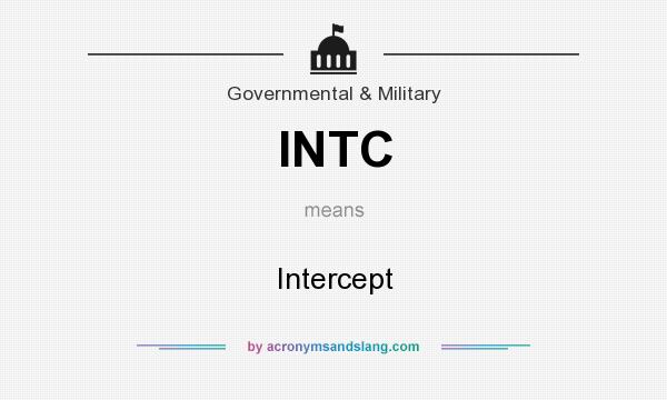 What does INTC mean? It stands for Intercept