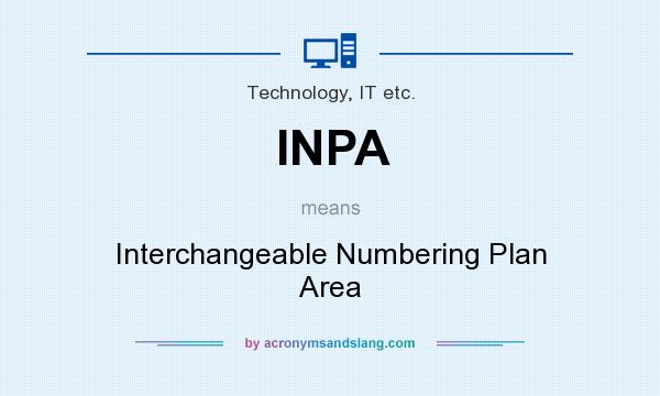 What does INPA mean? It stands for Interchangeable Numbering Plan Area