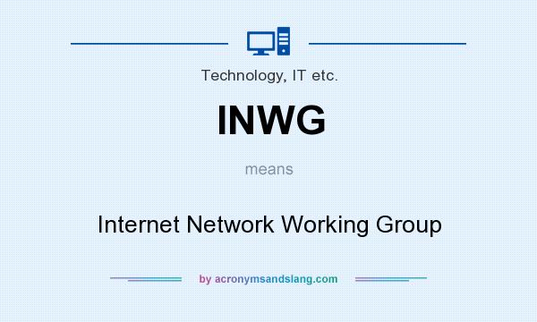 What does INWG mean? It stands for Internet Network Working Group