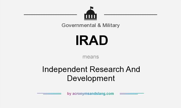 What does IRAD mean? It stands for Independent Research And Development