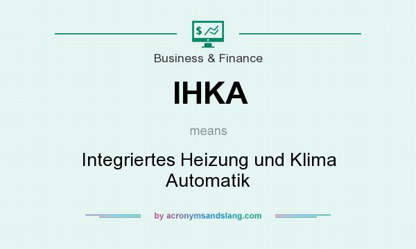 What does IHKA mean? It stands for Integriertes Heizung und Klima Automatik
