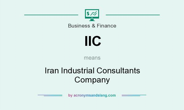 What does IIC mean? It stands for Iran Industrial Consultants Company