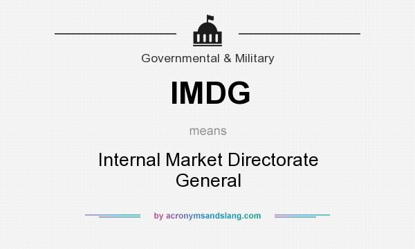 What does IMDG mean? It stands for Internal Market Directorate General