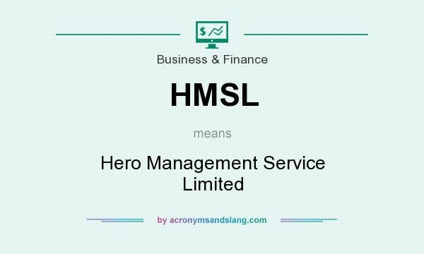 What does HMSL mean? It stands for Hero Management Service Limited