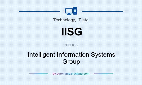 What does IISG mean? It stands for Intelligent Information Systems Group