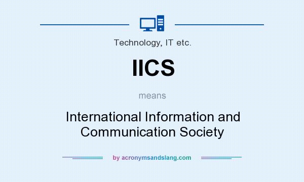 What does IICS mean? It stands for International Information and Communication Society